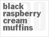 recipe for black raspberry cream muffins