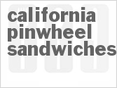 recipe for california pinwheel sandwiches