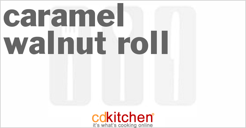 Caramel Walnut Roll - CDKitchen.com