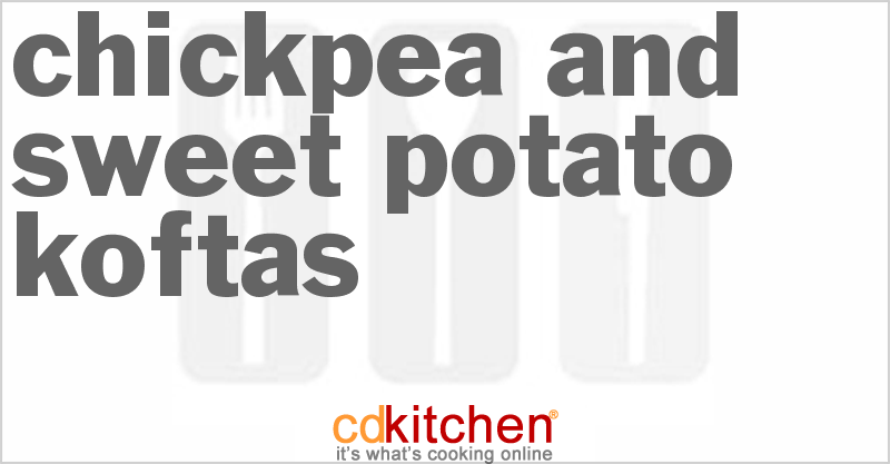 Chickpea And Sweet Potato Koftas - CDKitchen.com