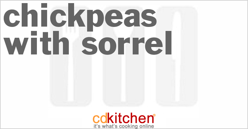 Chickpeas With Sorrel - CDKitchen.com