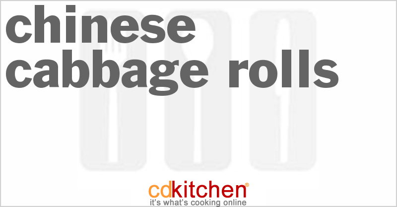 Chinese Cabbage Rolls - CDKitchen.com