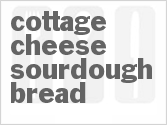 recipe for cottage cheese sourdough bread