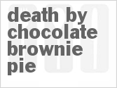 recipe for death by chocolate brownie pie