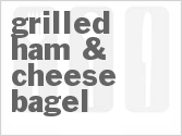 recipe for grilled ham & cheese bagel