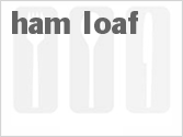 recipe for slow cooker ham loaf