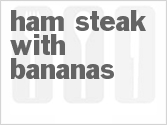 recipe for ham steak with bananas
