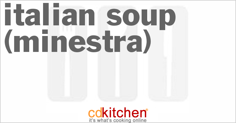 Italian Soup (Minestra) - CDKitchen.com