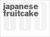 recipe for japanese fruitcake