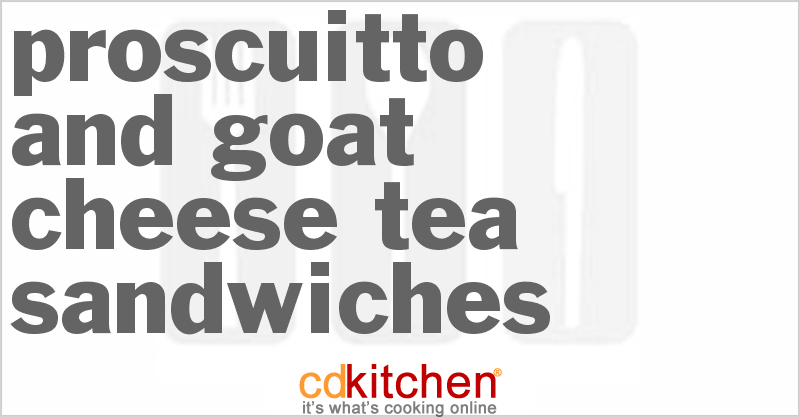 Proscuitto and Goat Cheese Tea Sandwiches - CDKitchen.com