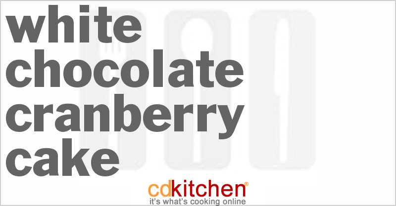 White Chocolate Cranberry Cake - CDKitchen.com