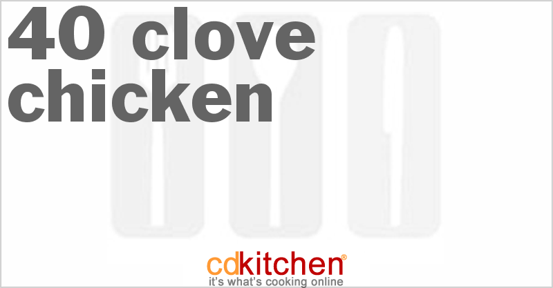 40 Clove Chicken - CDKitchen.com