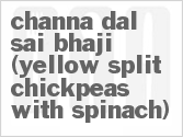 recipe for channa dal sai-bhaji (yellow split chickpeas with spinach)