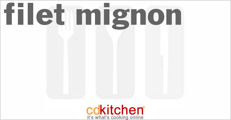 Filet Mignon - CDKitchen.com