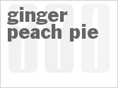 recipe for ginger peach pie