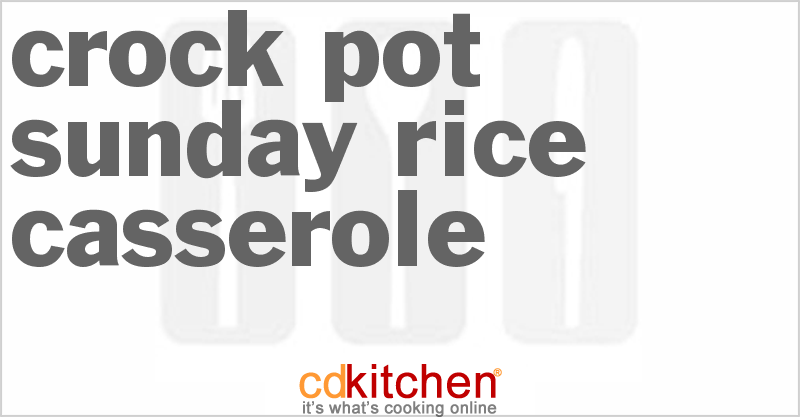Sunday Rice Casserole - CDKitchen.com