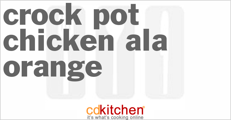 Chicken Ala Orange - CDKitchen.com