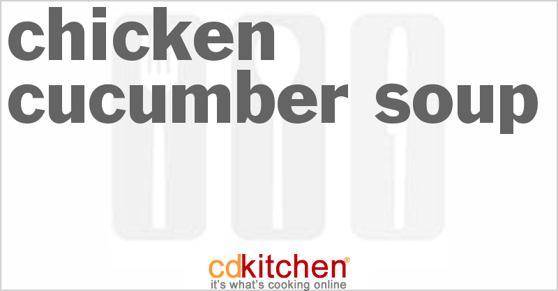 Chicken Cucumber Soup - CDKitchen.com
