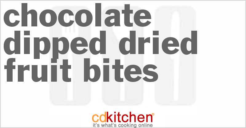 Chocolate-Dipped Dried Fruit Bites - CDKitchen.com