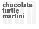 recipe for chocolate turtle martini