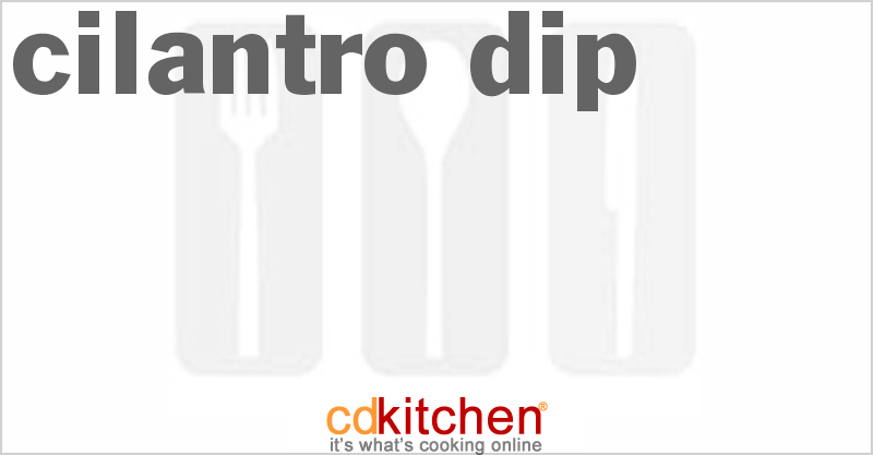 Cilantro Dip - CDKitchen.com