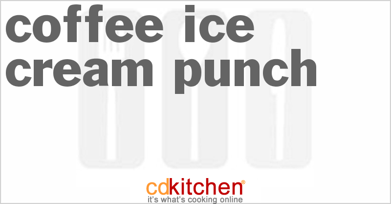 Coffee Ice Cream Punch - CDKitchen.com