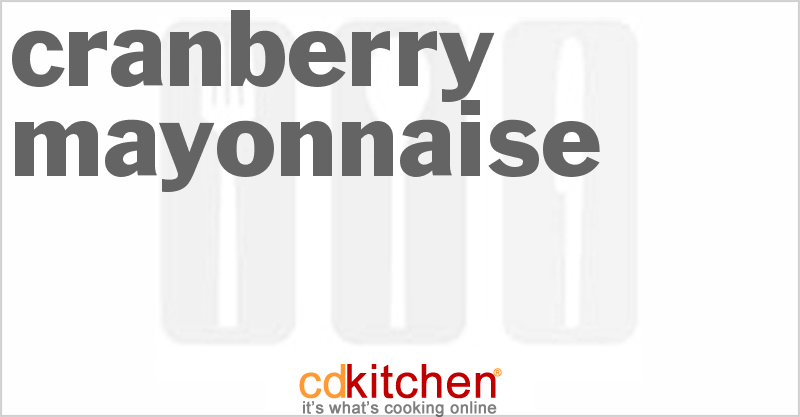 Cranberry Mayonnaise - CDKitchen.com