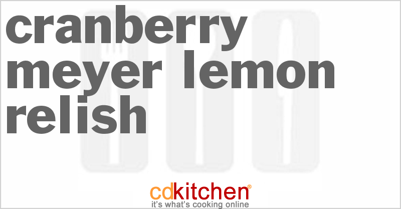 Cranberry Meyer Lemon Relish - CDKitchen.com