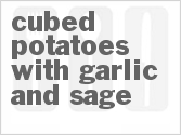 recipe for cubed potatoes with garlic and sage