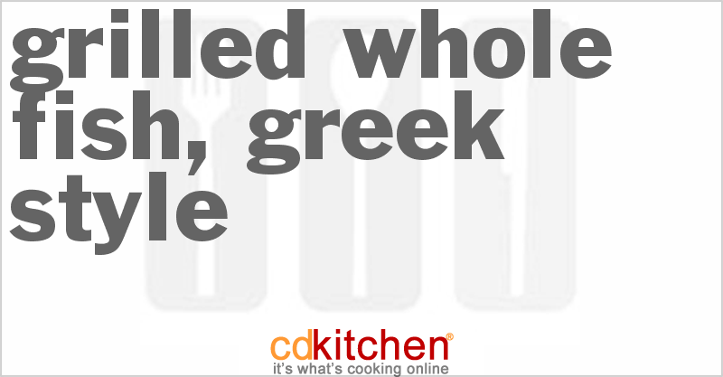 Grilled Whole Fish, Greek-Style - CDKitchen.com