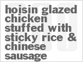 recipe for hoisin glazed chicken stuffed with sticky rice & chinese sausage