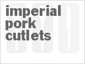 recipe for imperial pork cutlets