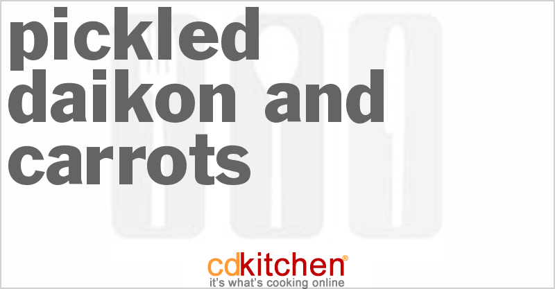 Pickled Daikon and Carrots - CDKitchen.com