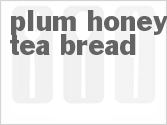 recipe for plum honey tea bread
