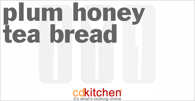 Plum Honey Tea Bread - CDKitchen.com