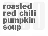 recipe for roasted red chili pumpkin soup