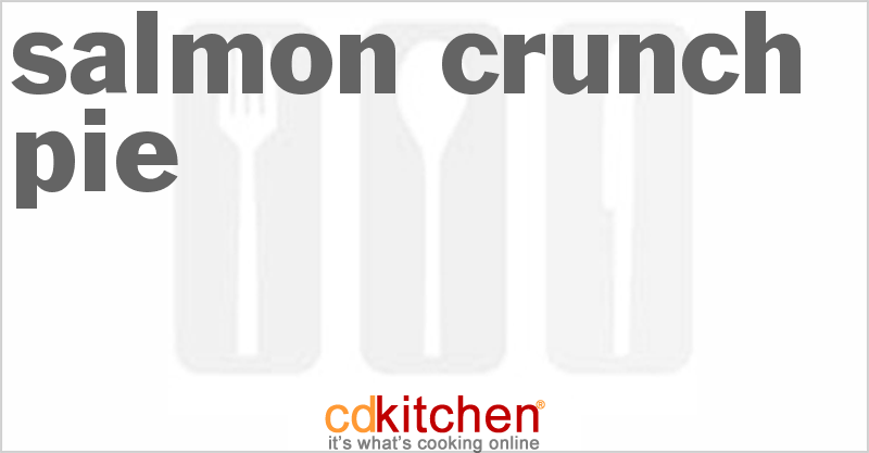 Salmon Crunch Pie - CDKitchen.com