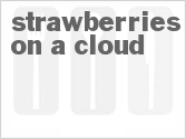recipe for strawberries on a cloud