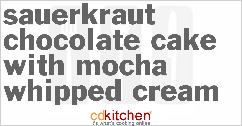 Sauerkraut Chocolate Cake With Mocha Whipped Cream - CDKitchen.com