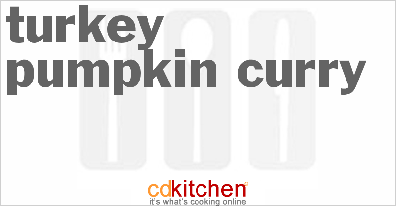 Turkey Pumpkin Curry - CDKitchen.com