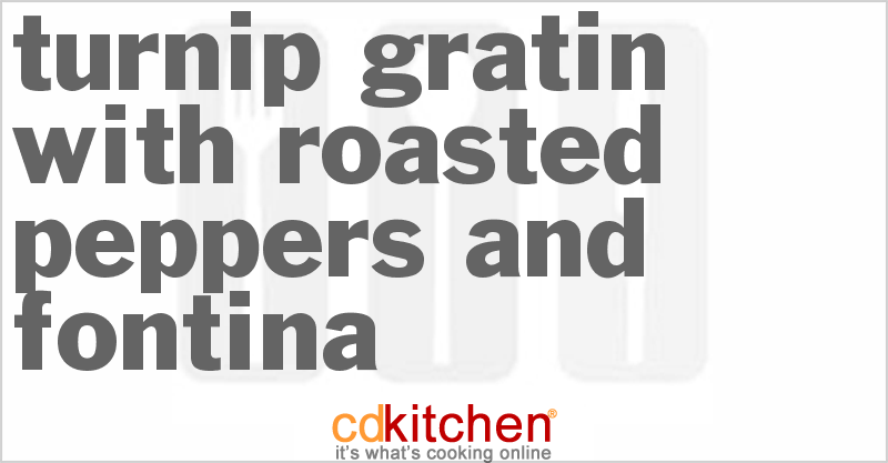 Turnip Gratin With Roasted Peppers and Fontina - CDKitchen.com