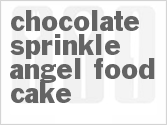 Chocolate Sprinkle Angel Food Cake