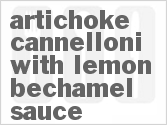 recipe for artichoke cannelloni with lemon bechamel sauce