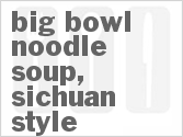 recipe for big bowl noodle soup, sichuan style
