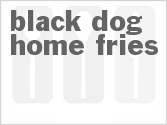 recipe for black dog home fries