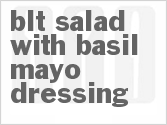 recipe for blt salad with basil mayo dressing