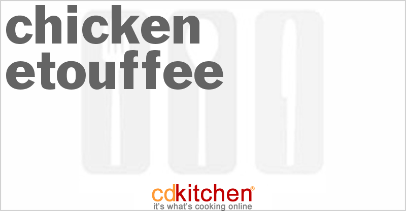 Chicken Etouffee - CDKitchen.com