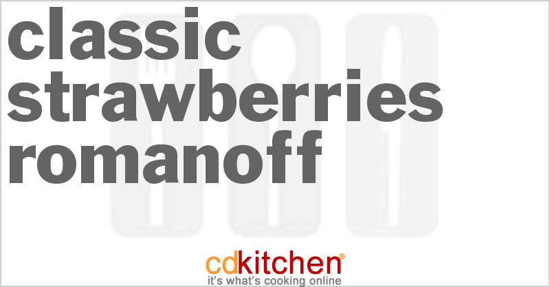 Classic Strawberries Romanoff - CDKitchen.com