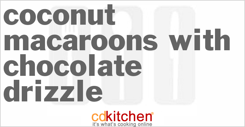 Coconut Macaroons With Chocolate Drizzle - CDKitchen.com