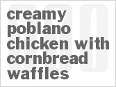 Creamy Poblano Chicken With Cornbread Waffles image